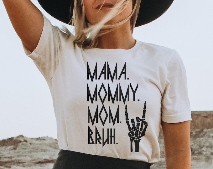 Mama Bruh Skelli T-Shirt