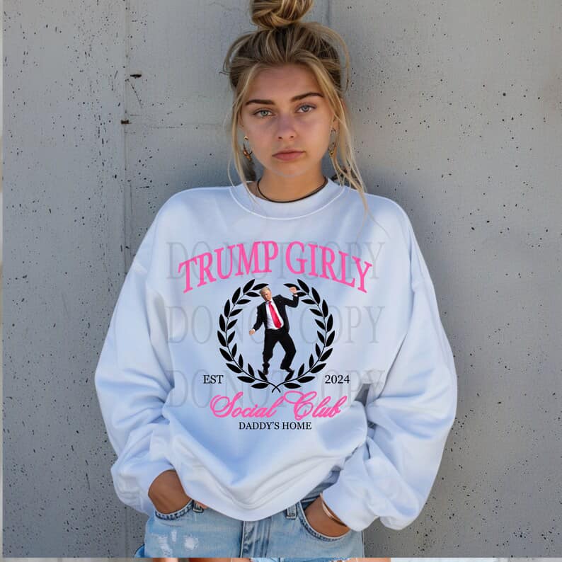 Trump Girly Crewneck