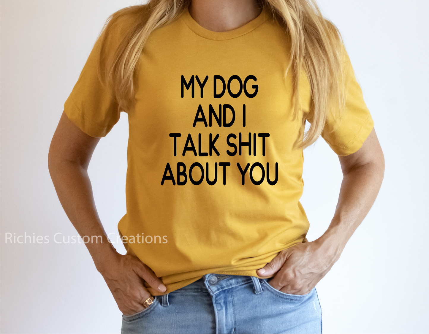 My Dog and I Talk Shit About You