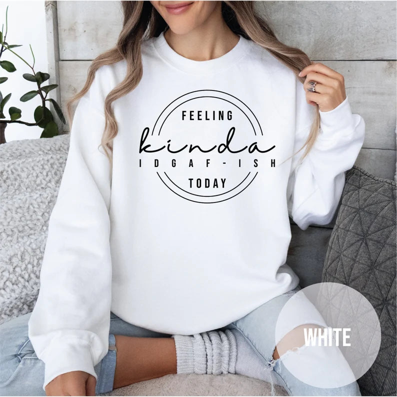 Feeling I Don’t Give a F*ck-ish Crewneck Sweater