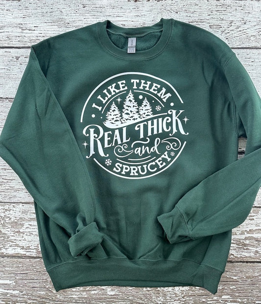 Thick and Sprucey Crewneck