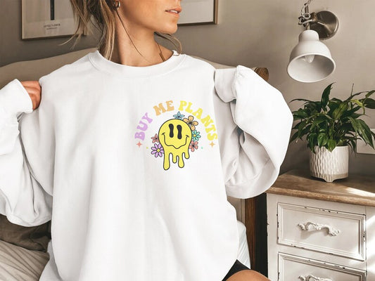 Buy Me Plants and Tell Me Crewneck